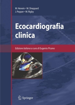 Ecocardiografia Clinica - Michael Y. Henein, John Pepper, Michael Rigby