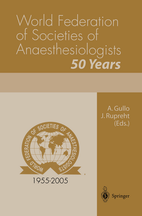 World Federation of Societies of Anaesthesiologists 50 Years - 