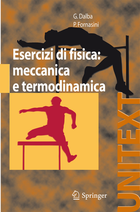 Esercizi di Fisica: Meccanica e Termodinamica - G. Dalba, P. Fornasini