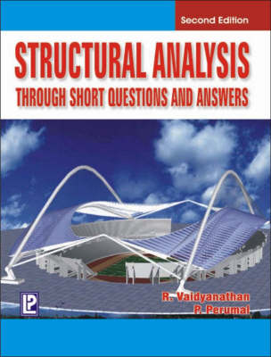 Structural Analysis Through Short Questions and Answers - Dr. Ramachandran Vaidyanathan, Dr. P. Perumal