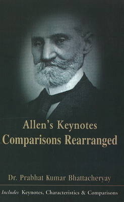 Allen's Keynotes Comparisons Rearranged - Bhattacharya Prabhat Kuma