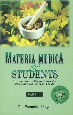 Materia Medica for Students - Dr Pameeta Uniyal