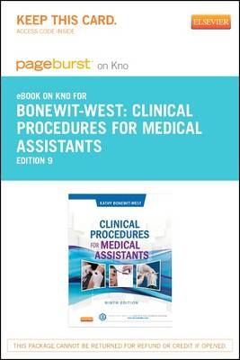 Clinical Procedures for Medical Assistants - Elsevier eBook on Intel Education Study (Retail Access Card) - Kathy Bonewit-West