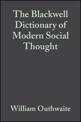 Blackwell Dictionary of Modern Social Thought - 