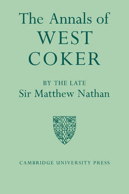 Annals of West Coker -  Matthew Nathan