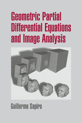 Geometric Partial Differential Equations and Image Analysis -  Guillermo Sapiro