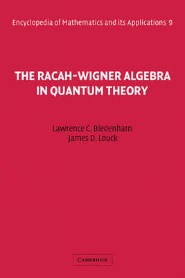 Racah-Wigner Algebra in Quantum Theory -  L. C. Biedenharn,  J. D. Louck