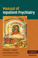 Manual of Inpatient Psychiatry - University of Michigan) Bess Joshua D. (Medical School, University of Michigan) Casher Michael I. (Medical School