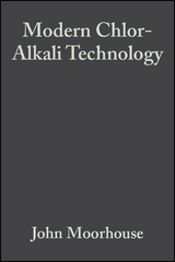 Modern Chlor-Alkali Technology, Volume 8 - 