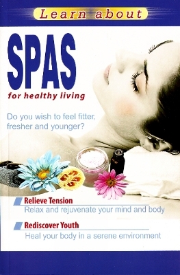 Learn About Spas for Healthy Living - Vijaya Kumar