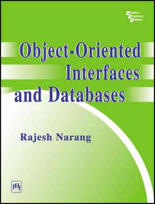 Object Oriented Interfaces and Databases - Rajesh Narang