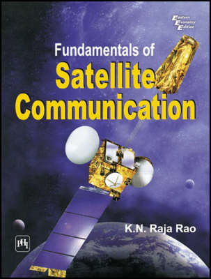 Fundamentals of Satellite Communication - Raja Rao