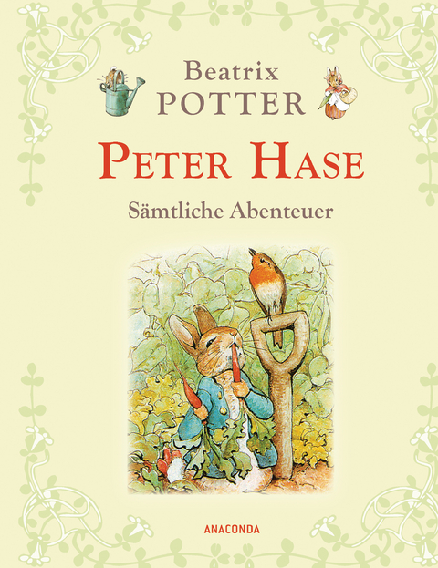 Peter Hase - Sämtliche Abenteuer (Neuübersetzung) -  BEATRIX POTTER