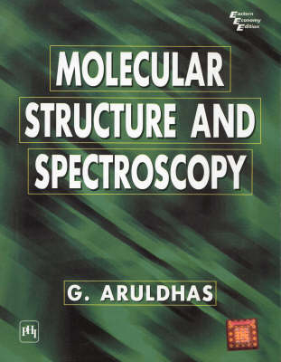 Molecular Structure and Spectroscopy - G. Aruldhas