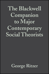 Blackwell Companion to Major Contemporary Social Theorists - 