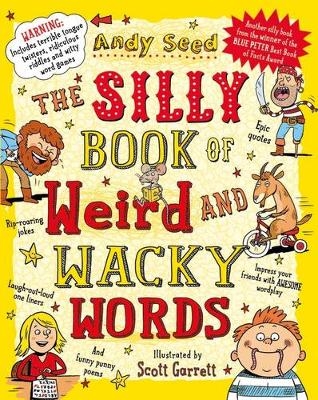 Silly Book of Weird and Wacky Words -  Seed Andy Seed