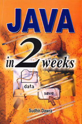 JAVA in Two Weeks - Sudhir Dawra