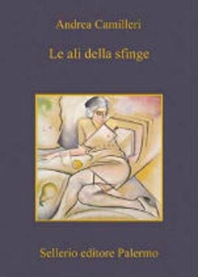 Le ali della sfinge - Andrea Camilleri