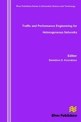 Traffic and Performance Engineering for Heterogeneous Networks - 