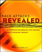 Hack Attacks Revealed -  John Chirillo