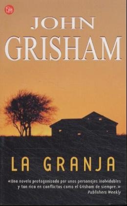 La Granja - John Grisham