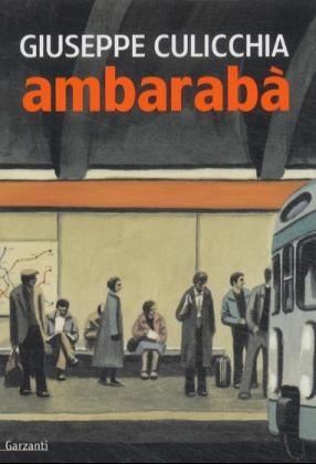 Ambaraba - Giuseppe Culicchia