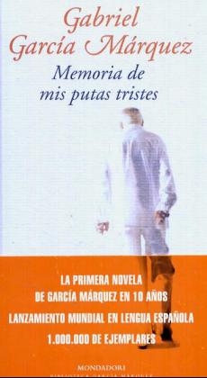 Memorias De Mis Putas Tristes - Gabriel Garcia Marquez