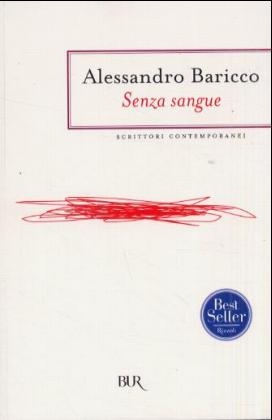 Senza Sangue - Alessandro Baricco