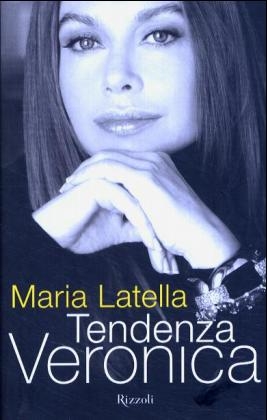 Tendenza Veronica - Maria Latella