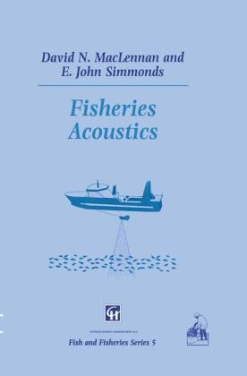 Fisheries Acoustics -  D.N. MacLennan,  E.J. Simmonds