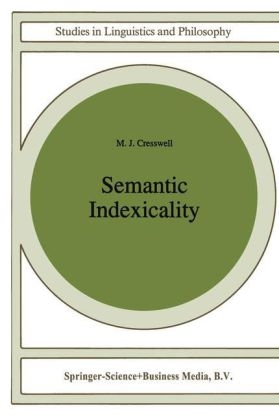 Semantic Indexicality -  M.J. Cresswell