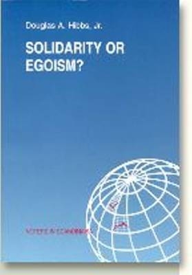 Solidarity or Egoism? - Douglas Hibbs