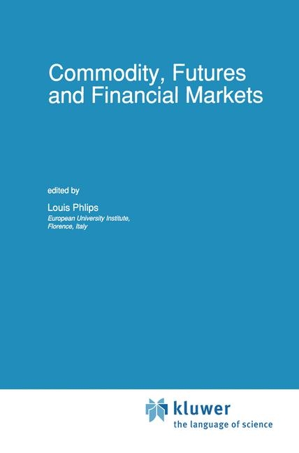 Commodity, Futures and Financial Markets - 
