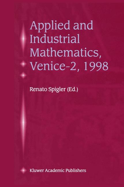 Applied and Industrial Mathematics, Venice-2, 1998 - 