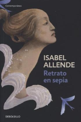 Retrato en sepia - Isabel Allende