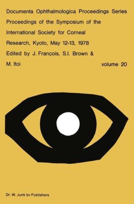 Proceedings of the Symposium of the International Society for Corneal Research, Kyoto, May 12-13, 1978 - 