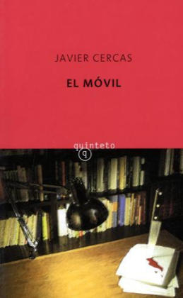 El movil - Javier Cercas