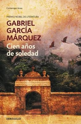 Cien anos de soledad - Gabriel Garcia Marquez