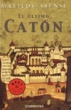 El Ultimo Caton - Matilde Asensi