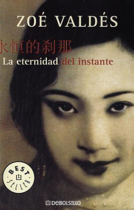 Eternidad Del Instante - Zoe Valdes