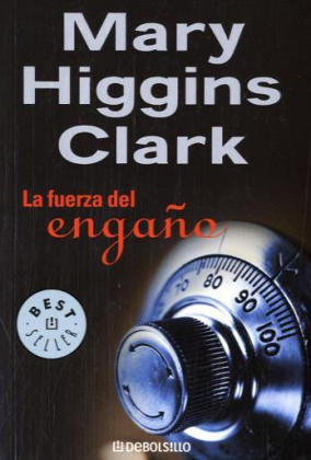 La fuerza del engano. Und morgen in das kühle Grab, spanische Ausgabe - Mary Higgins Clark