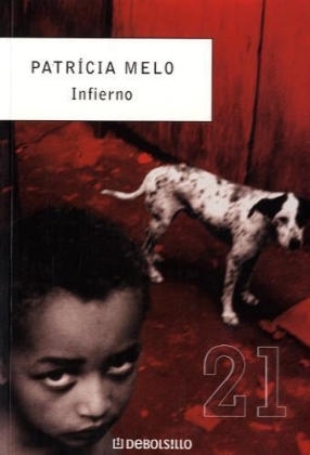 Infierno. Inferno, spanische Ausgabe - Patricia Melo