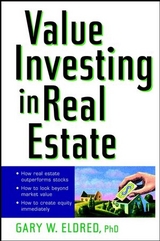 Value Investing in Real Estate - Gary W. Eldred