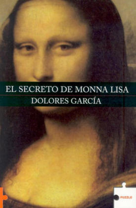 El Secreto de Monna Lisa - Dolores Garc-A, Dolores Garcia