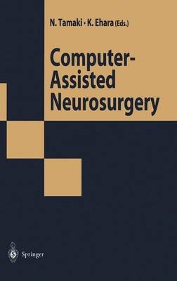 Computer-Assisted Neurosurgery - 