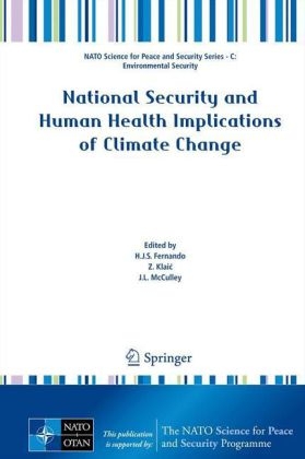 National Security and Human Health Implications of Climate Change - 