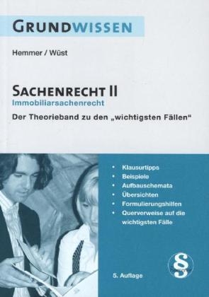 Grundwissen Sachenrecht II - Karl-Edmund Hemmer, Achim Wüst