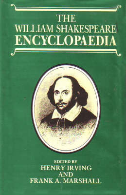 The William Shakespeare Encyclopaedia - 