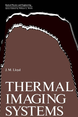 Thermal Imaging Systems -  J.M. Lloyd