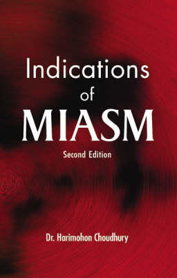 Indications of Miasms - Harimohon Choudhury